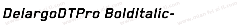 DelargoDTPro BoldItalic字体转换